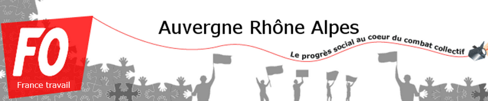 FO France travail Auvergne Rhône Alpes